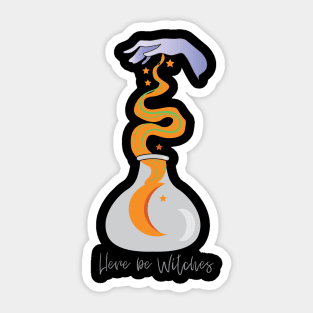 Here be witches Sticker